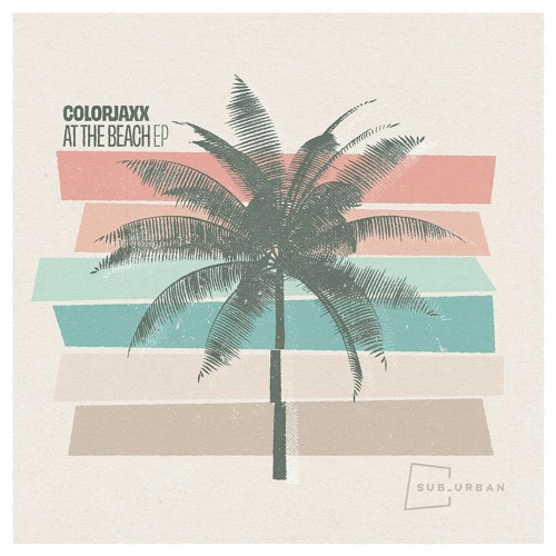 ColorJaxx - At The Beach EP [SU084]